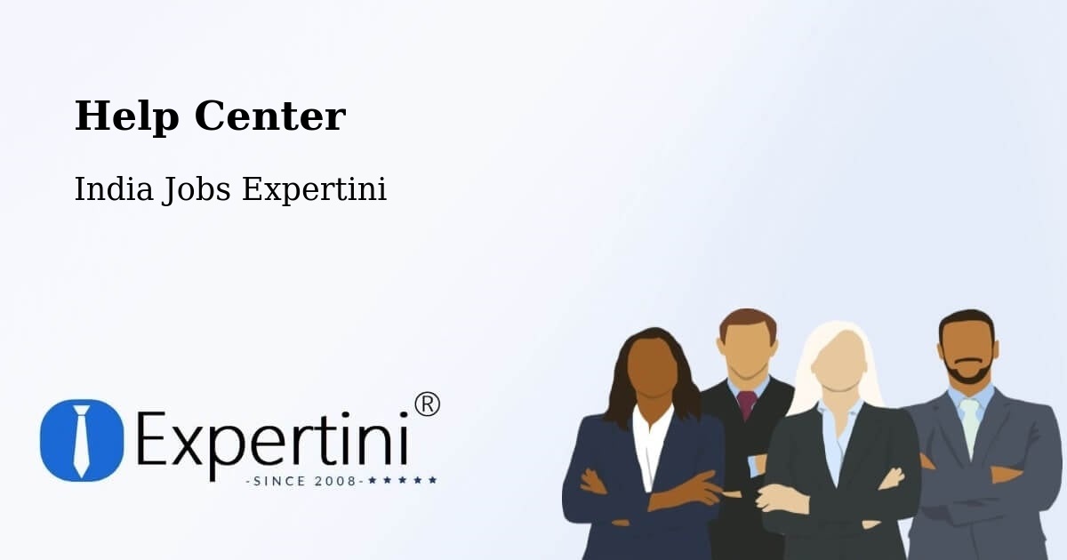 Help Center - India Jobs Expertini