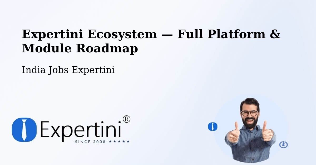 Expertini Ecosystem — Full Platform & Module Roadmap – Nagar